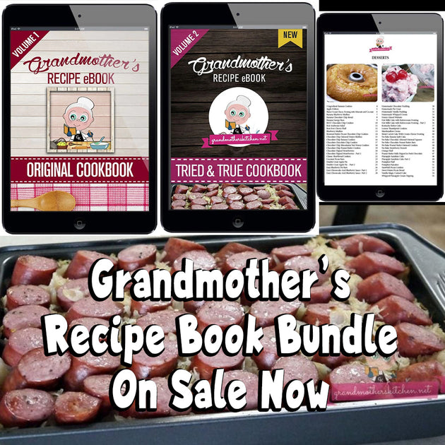 Grandmother's Recipe Collection of 3 eBooks – Grandmother's Closet